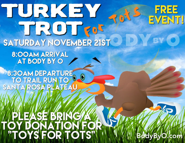 Body By O Turkey Trot For Tots - Saturday November 21st